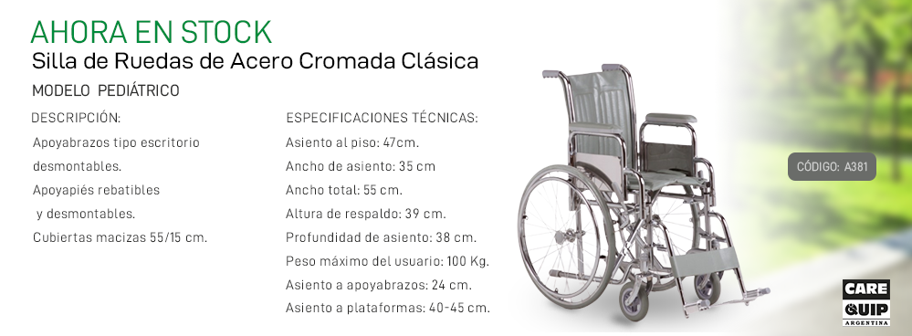 AHORA EN STOCK: SILLA DE RUEDAS DE ACERO CROMADA CLASICA - MODELO PEDIATRICO